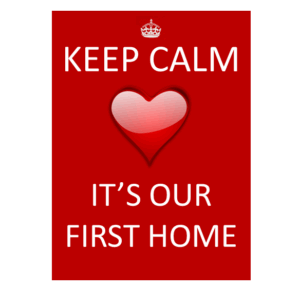 Keep-Calm-First-Time-Home-Buyers