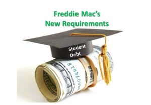 student-debt-freddie-mac-new-requirements