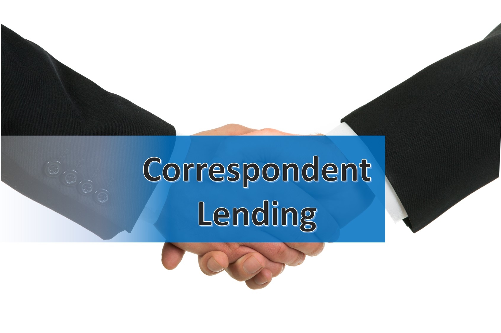 Increase Production Through Correspondent Lending